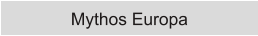 Mythos Europa